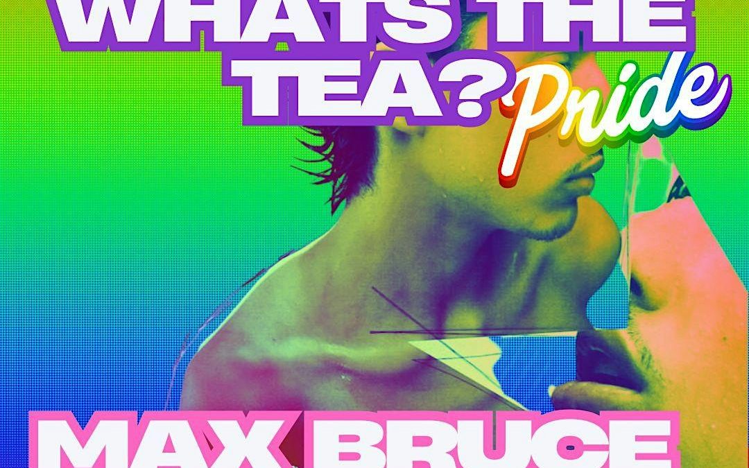 EQ PRIDE What’s the Tea? / San Diego Pride 2025